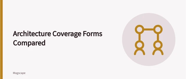 Comparison chart of architecture and design coverage forms and evidence. Architecture, design, and craft coverage forms compared
